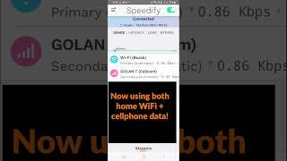 Speedify On Android: Bonding Home WiFi & Cellular Data