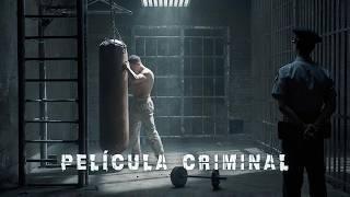 Después de llegar a prisión, permaneció indomable / Drama Criminal en Español Latino