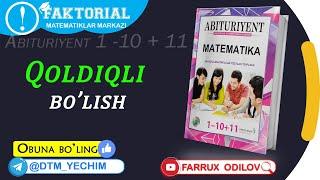 5. Qoldiqli boʻlish | Abituriyent 1-10+11 yechimlari