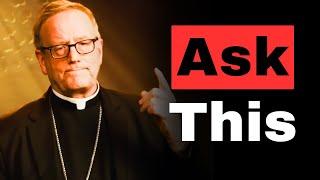 These 3 Questions Will Change How You Do EVERYTHING | Bishop Barron
