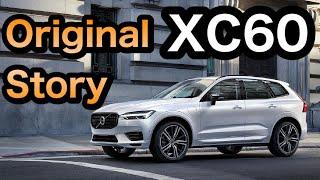VOLVO XC60 Original story