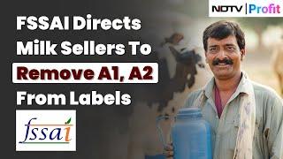 FSSAI Directs Milk Sellers To Remove A1, A2 From Labels | NDTV Profit