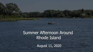 Summer Afternoon Around Rhode Island