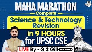 Complete Science and Technology Marathon Class for UPSC CSE  | IAS | IPS | IFS | PCS | SSC