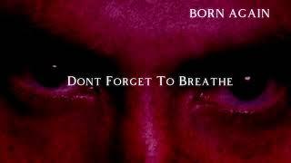 01. Don't Forget To Breathe