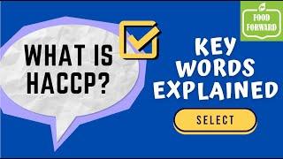 Food Safety 101 | Introduction to HACCP and Key Definitions | HACCP BASICS PART 1