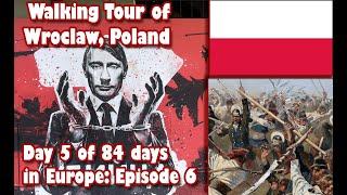 Ep6 Wroclaw Walking Tour  (Things to see)