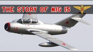 The story of MIG 15 | The MIG 15 documentary