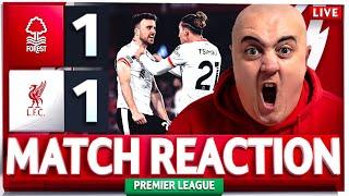 NOTTINGHAM FOREST 1-1 LIVERPOOL! FRUSTRATING DRAW! Craig's LIVE Match Reaction