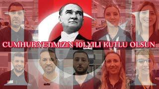 CUMHURİYETİMİZİN 101.YILI KUTLU OLSUN  