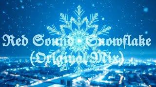 Red Sound - Snowflake (Original Mix) [Emotional Progressive House] Wolfpack Records #christmas