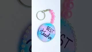 Teacher's Day Keychain  #shortsvideo #teachersdaygift #giftforteacher #diy #keychain #craft