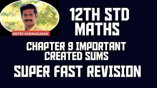 12TH STD MATHS CHAPTER 9 VERY FAST REVISION FOR IMPORTANT CREATED 1 MARKS, 2 MARKS AND 5 MARKS