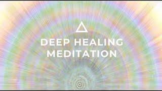 Deep Healing Meditation