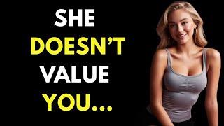 MUST WATCH! - 5 Behaviors Of A Woman Who Doesn't Value You