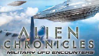 Alien Chronicles: Military UFO Encounters (2021) [Documentary]  The Unanswered Questions