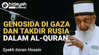 Al-Qur'an, Genosida di Gaza dan Takdir Rusia - Syekh Imran Hosein