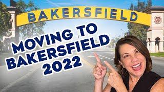 Moving To Bakersfield, California | 2022 (Updated!)
