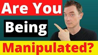 The Top 7 Manipulative Tactics People Are Using on You!