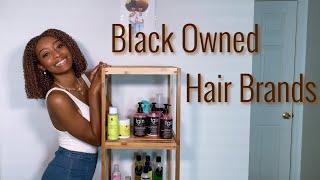 Black Owned Hair Brands To Try