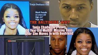 Tonja Chadwick's Story "20 Year Old Mother Missing Days After She Moves In With Boyfriend"