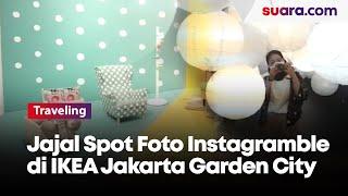 Belanja Lebih Asik, Jajal Spot Foto Instagramble di IKEA Jakarta Garden City