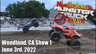 Malicious Monster Truck Tour Woodland, CA 6/3/2022 (Show 1)