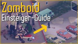 Dein Start in die Apokalypse | Project Zomboid Tutorial