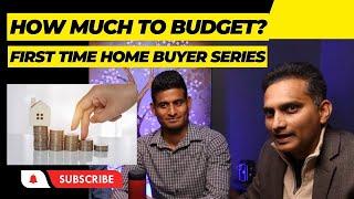 How much to budget for home?  First time home buyer series