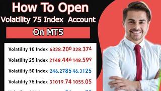 How to Open Volatility 75 Index Account on MT5 | How to Open Volatility indices Account on MT5