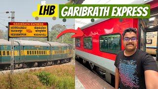 Garib Rath Express with LHB Coaches  | Yesvantpur - Kochuveli LHB Garib Rath Express Journey ️