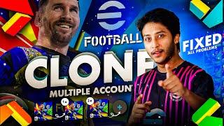 Clone Efootball 2025 MobileHow To Use Multiple Konami Account In Same PhoneFix ProblemEarn Money