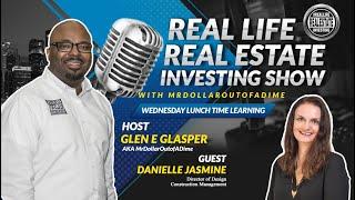 #RealLifeRealEstateInvesting Presents: Danielle Jasmine