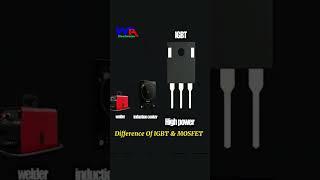 Difference Between IGBT & MOSFET #igbt #mosfet