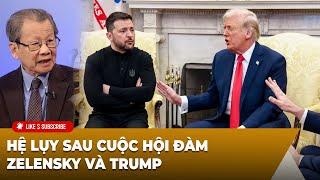 Tin Nổi Bật P1 (03-03-2025) Hệ lụy sau cuộc hội đàm Zelensky và Trump