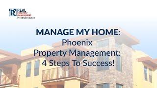 Phoenix Property Management 4 Steps To Success!