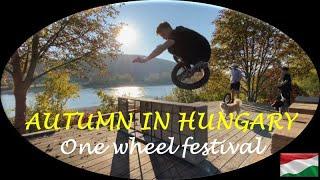 AUTUMN IN HUNGARY - ONE WHEEL FESTIVAL 