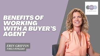 Benefits of Working with a Buyer's Agent