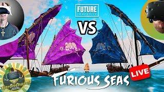 Furious Seas - Multiplayer Livestream - Auf in die VR Seeschlacht mit TupacVR und Chrisreality