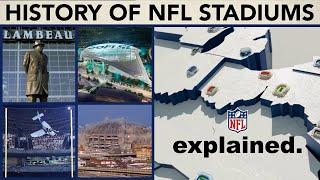 Evolution of Every NFL Team’s EVERY Stadium | NFL Explained