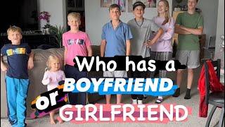 Who has a boyfriend or girlfriend???