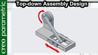 Rotary slider mechanism | Top down assembly design in Creo Parametric