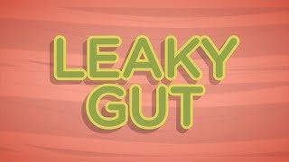 Leaky Gut Causes, Symptoms, Prevention