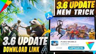 PUBG Mobile 3.6 Update Is Here | How To Download PUBG Mobile 3.6 Version | New Tips And Tricks