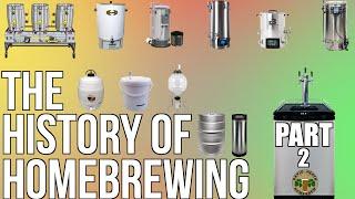 The History Of HomeBrewing Part 2