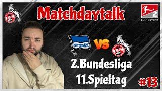 1. FC Köln zu Gast bei Hertha BSC! Geht der Berliner Lauf weiter oder siegt der FC? Matchdaytalk #13