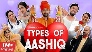 Types of Aashiq  | Take A Break