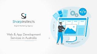 Web & App Development Services in Australia - Sharp Instincts