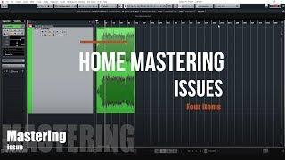 Home(Self) Mastering Issue(셀프 마스터링 이슈) - 원하는 만큼 안되는 네가지 이유.(실패하는 이유)