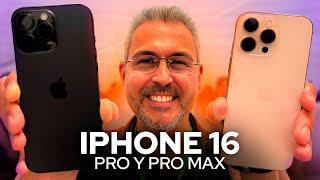 iPhone 16 Pro y 16 Pro Max Primeras Impresiones